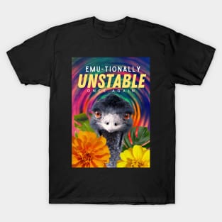 EMU-tionally Unstable T-Shirt